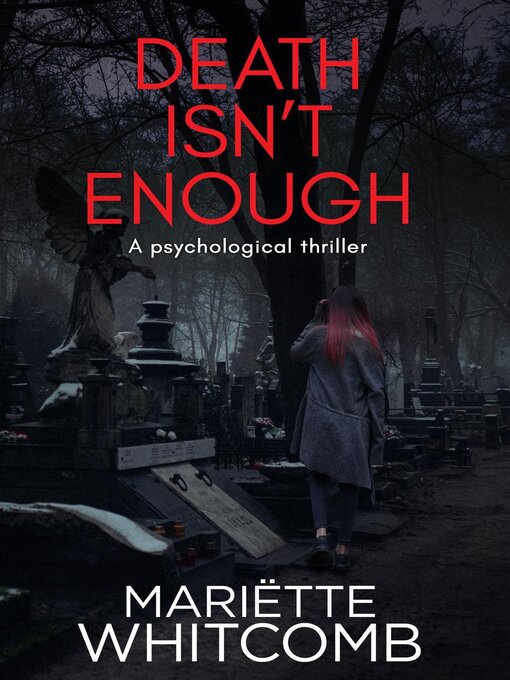 Title details for Death Isn't Enough by Mariëtte Whitcomb - Available